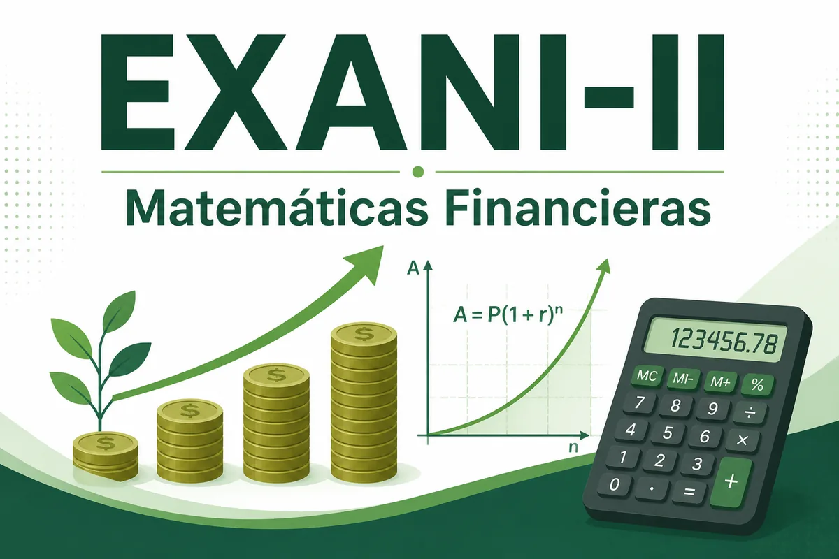 Temario EXANI-II de Matemáticas financieras
